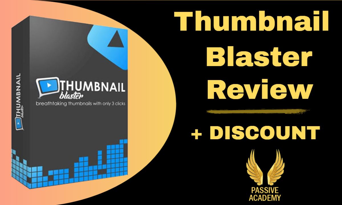 thumbnail blaster review